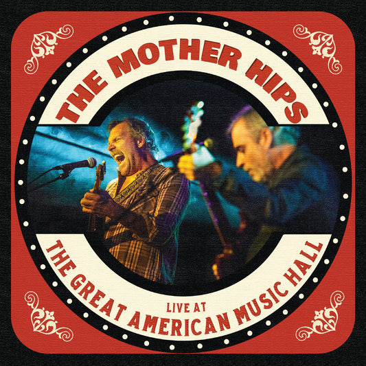 The Mother Hips - "Live At The Great American Music Hall" Digital Album