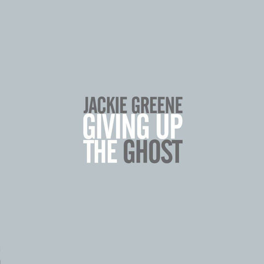 Jackie Greene - Giving Up The Ghost Digital Album