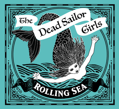 The Dead Sailor Girls - 