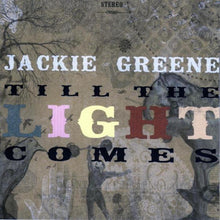 Jackie Greene Till the Light Comes CD album cover blue rose music